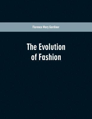 The Evolution Of Fashion 1