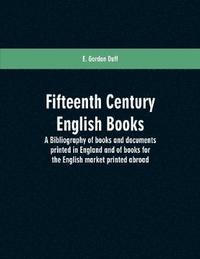 bokomslag Fifteenth century English books