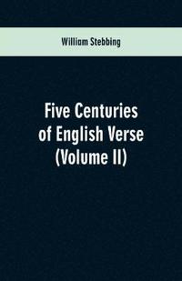 bokomslag Five Centuries of English Verse