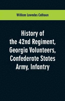 History of the 42nd Regiment, Georgia Volunteers, Confederate States Army, Infantry 1