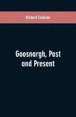 bokomslag Goosnargh, Past and Present