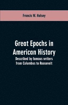 bokomslag Great epochs in American history