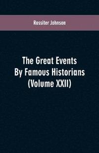 bokomslag The Great Events By Famous Historians