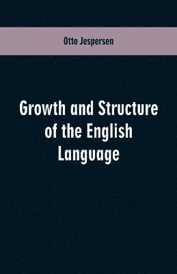 bokomslag Growth and Structure of the English Language