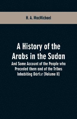 A History of the Arabs in the Sudan 1