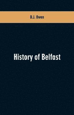bokomslag History of Belfast