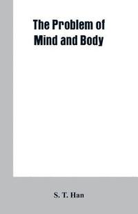 bokomslag Problem of Mind and Body