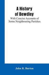 bokomslag A History of Bewdley