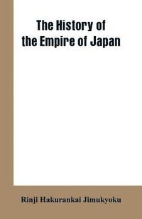 bokomslag History of the Empire of Japan