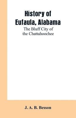 bokomslag History of Eufaula, Alabama