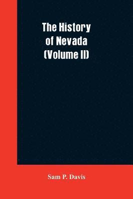 The History of Nevada (Volume II) 1