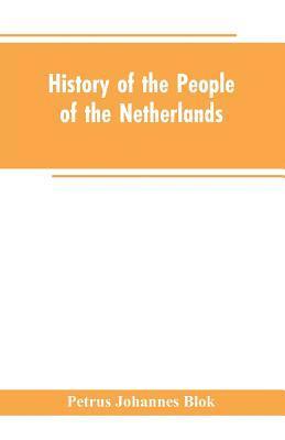 bokomslag History of the People of the Netherlands