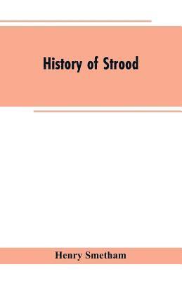 bokomslag History of Strood