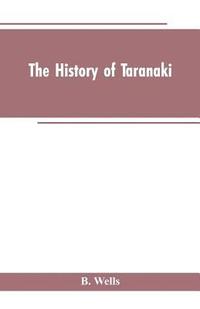 bokomslag The History of Taranaki