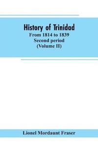 bokomslag History of Trinidad