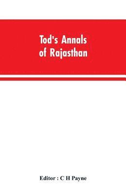 bokomslag Tod's Annals of Rajasthan; The Annals of the Mewar