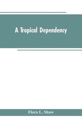 A Tropical Dependency 1