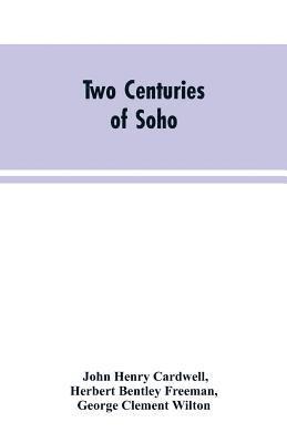Two Centuries of Soho 1