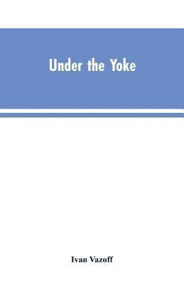 Under the Yoke 1