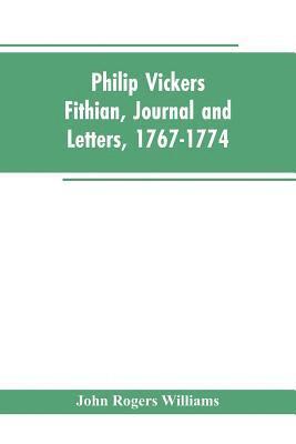 bokomslag Philip Vickers Fithian, Journal and Letters, 1767-1774