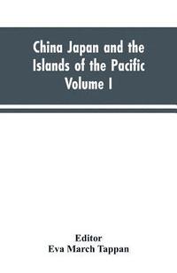 bokomslag China Japan and the Islands of the Pacific