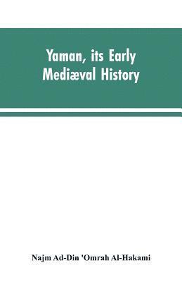 bokomslag Yaman, its early medival history