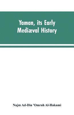 Yaman, its early mediaeval history 1