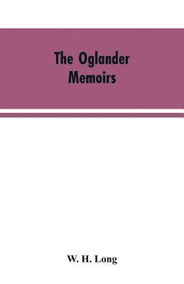 The Oglander memoirs 1