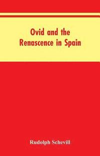 bokomslag Ovid And The Renascence In Spain