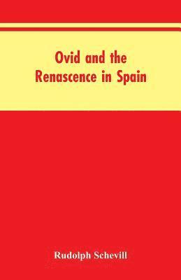 bokomslag Ovid And The Renascence In Spain