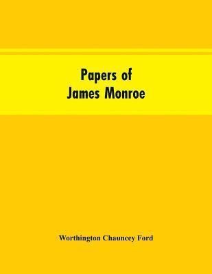 bokomslag Papers of James Monroe