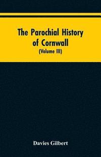 bokomslag The Parochial History of Cornwall