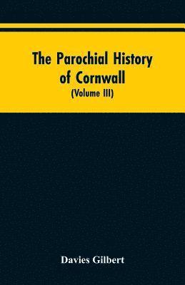 bokomslag The Parochial History of Cornwall