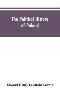 bokomslag The political history of Poland