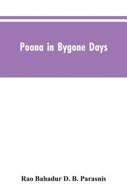 Poona In Bygone Days 1