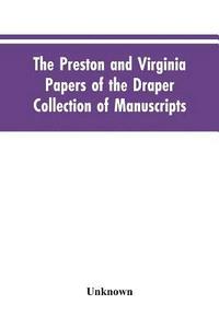 bokomslag Preston and Virginia Papers of the Draper Collection of Manuscripts
