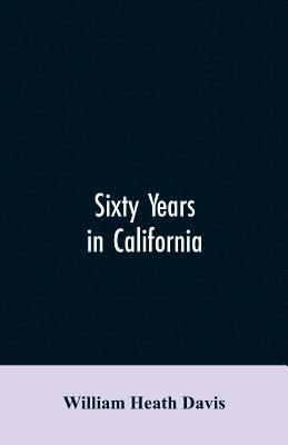 bokomslag Sixty years in California