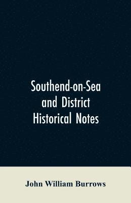 John William Burrows - Southend-on-Sea and District, Häftad