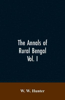 bokomslag The Annals of Rural Bengal