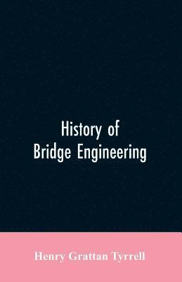 History of Bridge Engineering 1