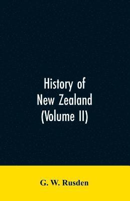 bokomslag History of New Zealand (Volume II)