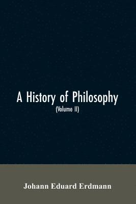 bokomslag A History of Philosophy (Volume II)
