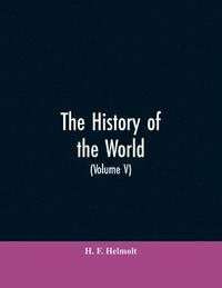 bokomslag The History of the World