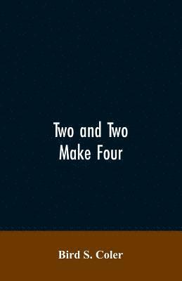 Two and Two Make Four 1