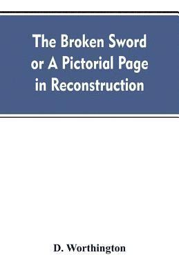 bokomslag Broken Sword or A Pictorial Page in Reconstruction