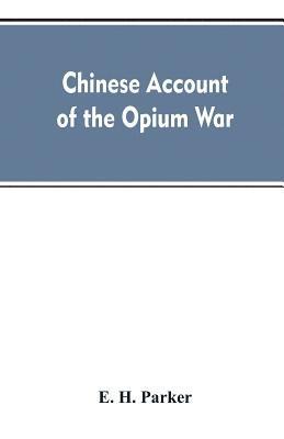 bokomslag Chinese account of the Opium war