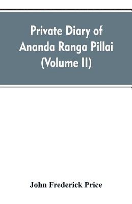 bokomslag Private diary of Ananda Ranga Pillai