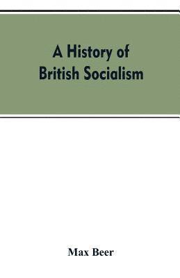 A history of British socialism 1