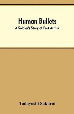bokomslag Human Bullets