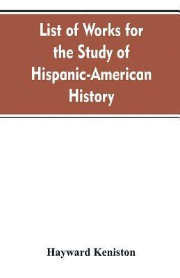 List of works for the study of Hispanic-American history 1